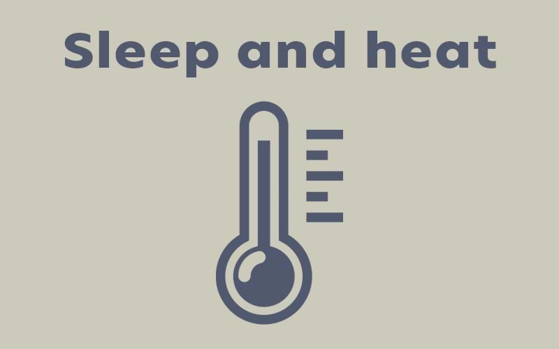 How Heat Affects Your Sleep