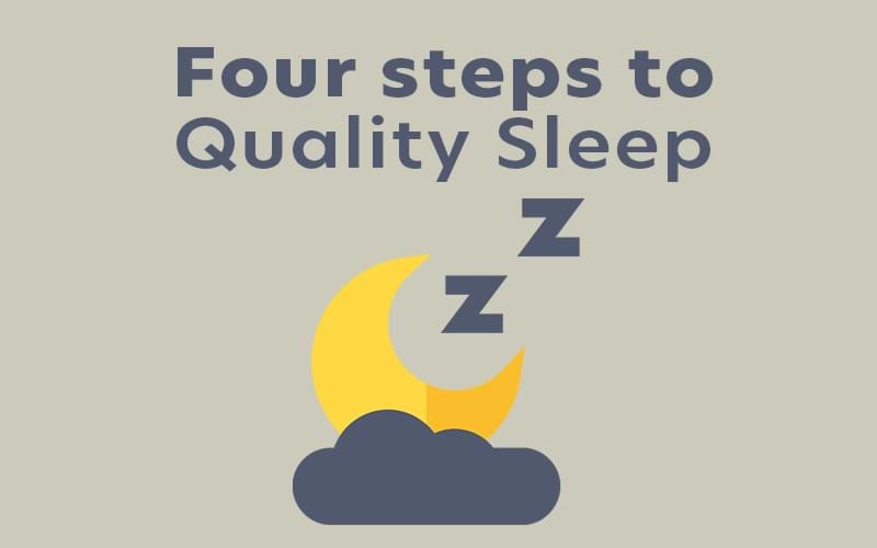 Four steps to secure quality sleep