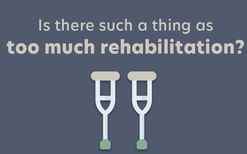 Can Rehabilitation have a Negative Impact?